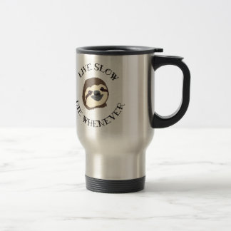Mug De Voyage Devise de paresse - vivante ralentissez et mourez