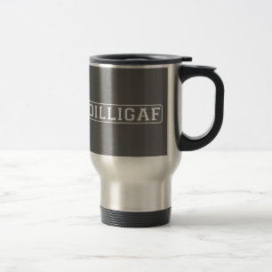 Mug De Voyage DILLIGAF - Drôle, grossier "fais je regarde comme