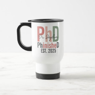 Mug De Voyage Diplômé de doctorat personnalisé PhinisheD Nouveau