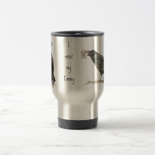 Mug De Voyage Drôle Besoin de mon Timmy Ravens Bird