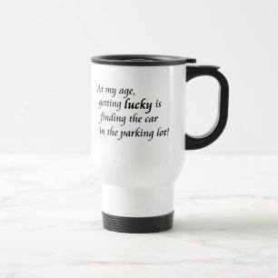 Mug De Voyage Drôle cadeaux d'anniversaire au-dessus de la colli