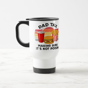 Mug De Voyage Drôle papa boug d'impôt - Fête des pères