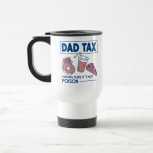 Mug De Voyage Drôle papa boug d'impôt - Fête des pères