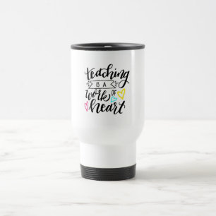 Mug De Voyage Enseigner est une oeuvre de tombeur thermique