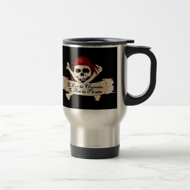 Mug De Voyage Err est humain, Arr est pirate (Droit)
