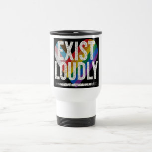 Mug De Voyage Exister bruyamment – Audacieux & sans excuses