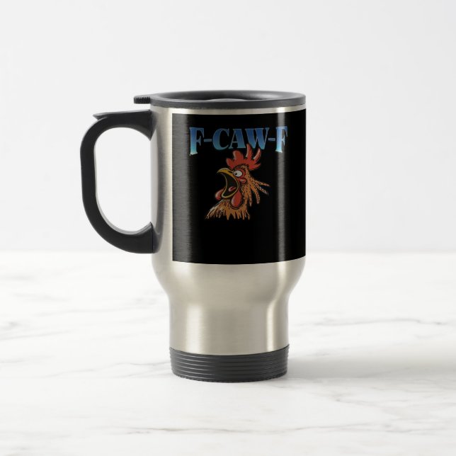 Mug De Voyage F-Caw-F Chicken Classic Cool Unique (Gauche)