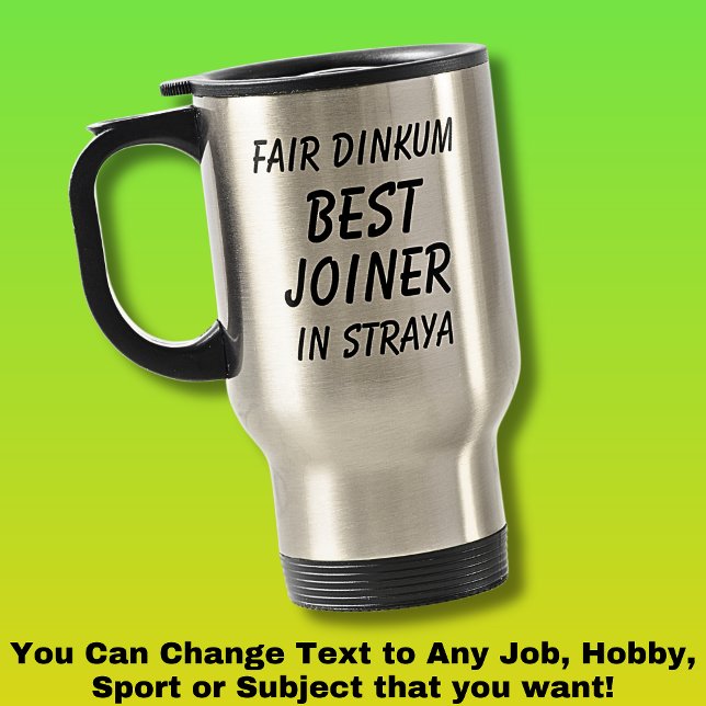 Mug De Voyage Fair Dinkum MEILLEUR JOINER à Straya (Créateur téléchargé)