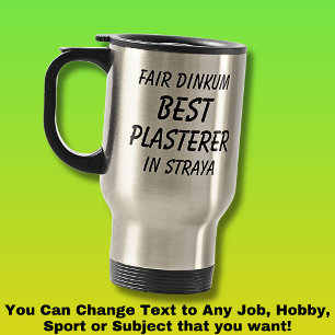 Mug De Voyage Fair Dinkum MEILLEUR PLASTERER à Straya