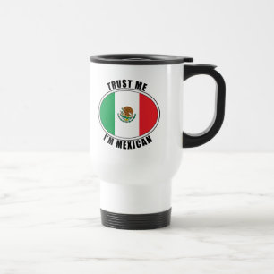 Mug De Voyage Faites-moi confiance je suis mexicain