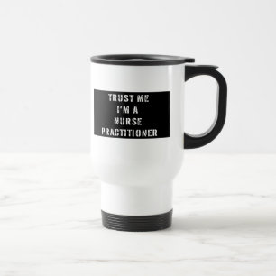 Mug De Voyage Faites-moi confiance je suis un praticien