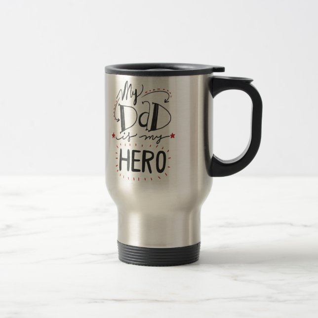 Mug De Voyage Fête des pères - "mon papa est mon héros " (Droit)