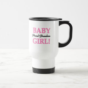 Mug De Voyage Fier Grand-mère Baby Girl Tshirts et cadeaux