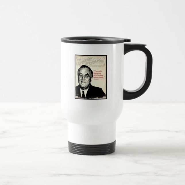 Mug De Voyage Franklin D. Citation de Roosevelt (Droite)
