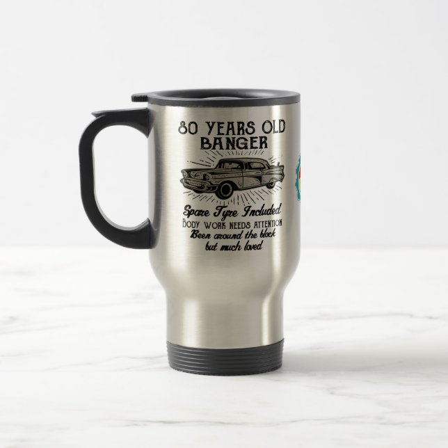 Mug De Voyage Funny 80th Birthday Retro Car Banger Date d'ajout (Gauche)