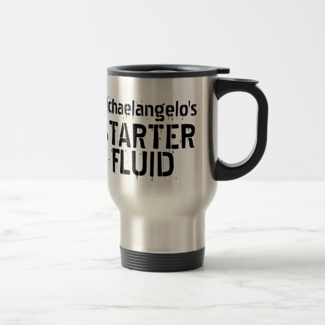 Mug De Voyage Funny Café Starter Fluid Nom personnalisé (Droit)