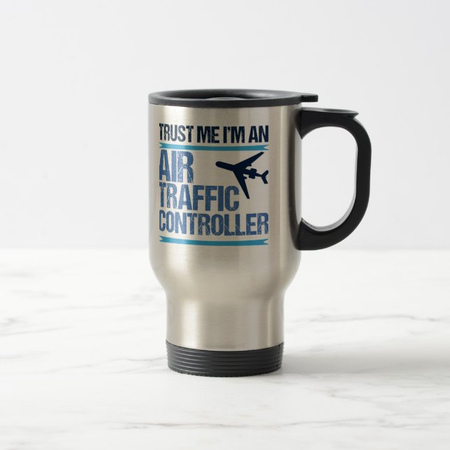 Mug De Voyage Funny contrôleur de la circulation aérienne (Droit)