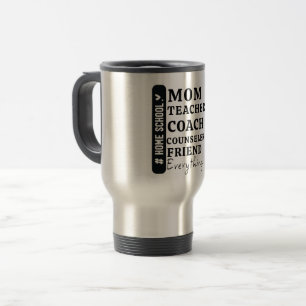 Mug De Voyage Funny Home School Mère's Day cadeaux