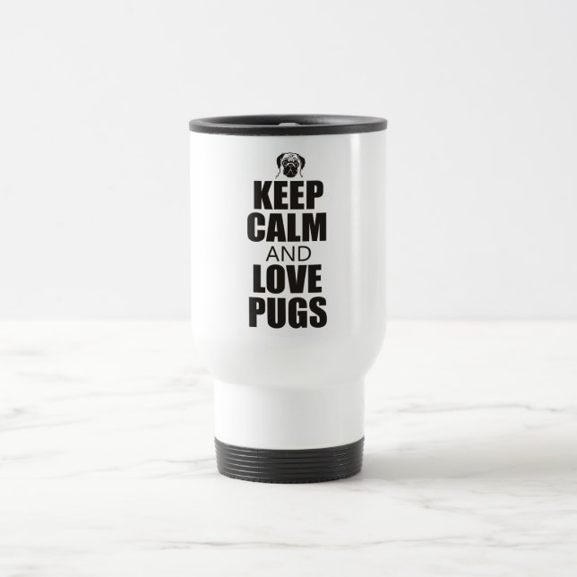 Mug De Voyage Gardez le calme et aimez les carlins (Centre)