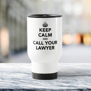 Mug De Voyage Gardez le calme et appelez votre avocat