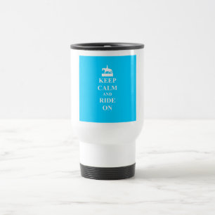Mug De Voyage Gardez le calme et montez sur (bleu-clair)
