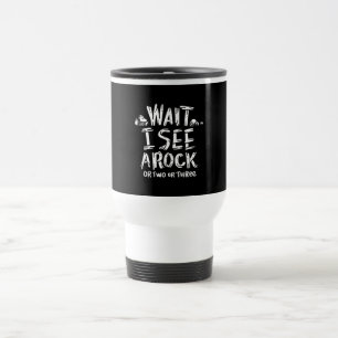 Mug De Voyage Géologie - Je Vois Un Rocher