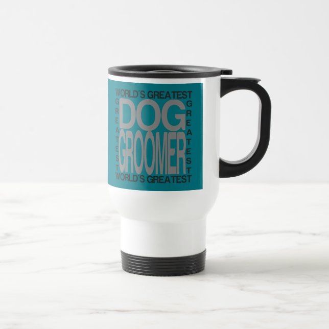 Mug De Voyage Groomer du plus grand chien des mondes (Droite)