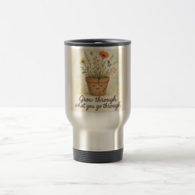 Mug De Voyage Grow Through What You Go Through (Centre)
