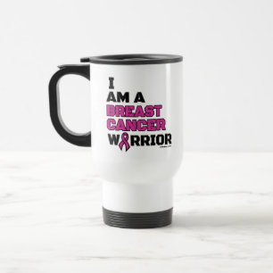 Mug De Voyage Guerrier/Bloc/Je suis...Cancer du sein