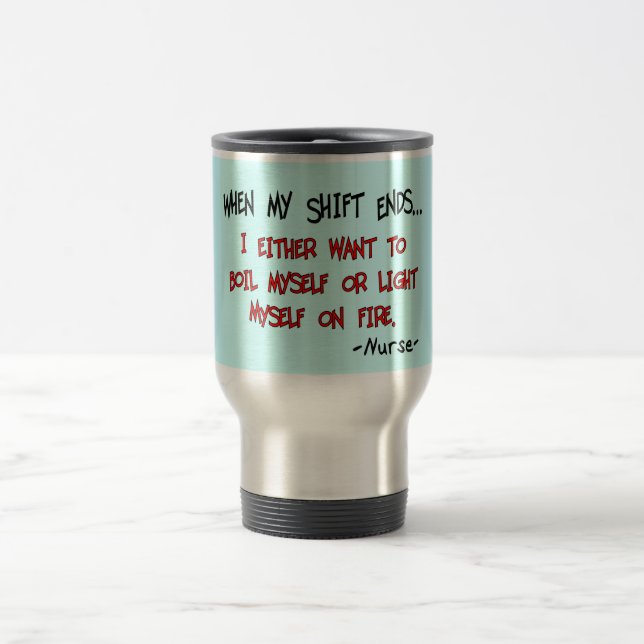 Mug De Voyage Hilarious Nurse Sayes (Centre)
