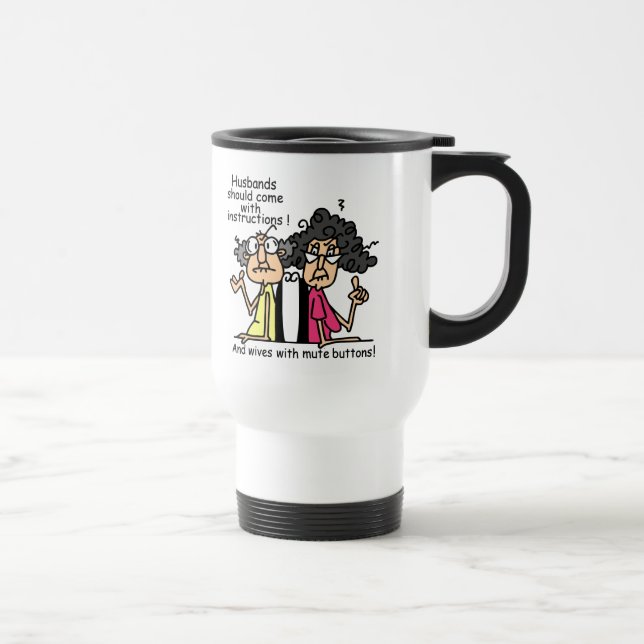 Mug De Voyage Humour d'attitude de maris et d'épouses (Droite)