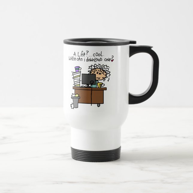 Mug De Voyage Humour de la vie de téléchargement (Droite)