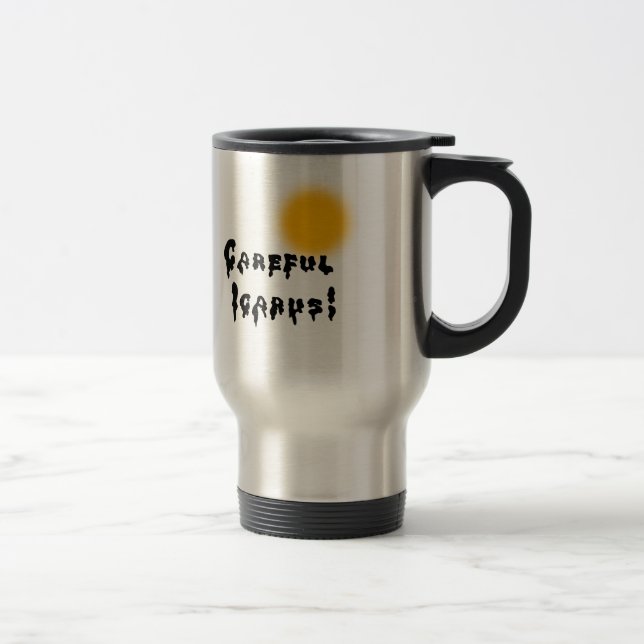 Mug De Voyage Icare soigneux ! (Droit)
