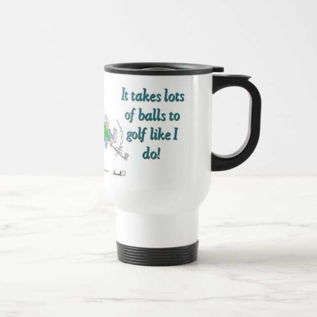 Mug De Voyage Il faut beaucoup de balles au golf comme moi (Droite)