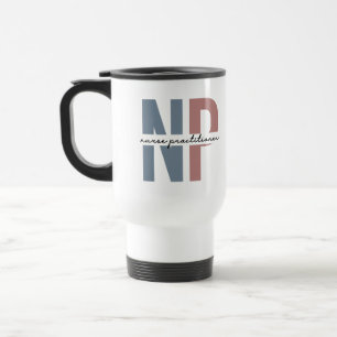 Mug De Voyage Infirmière Praticien NP cadeaux d'appréciation