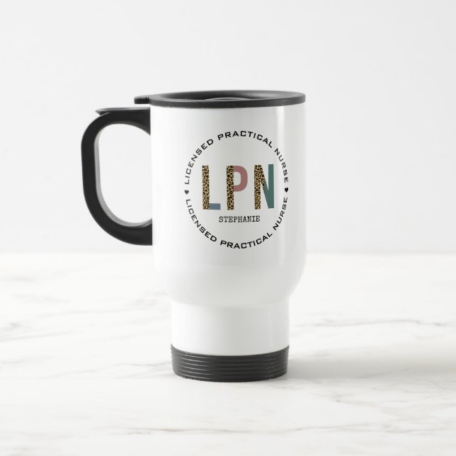 Mug De Voyage Infirmière pratique autorisée par LPN personnalisé (Gauche)