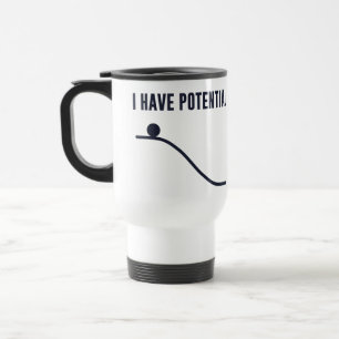 Mug De Voyage J'ai l'énergie potentielle