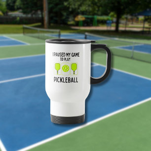 Mug De Voyage J'ai mis mon jeu en pause pour jouer au pickleball
