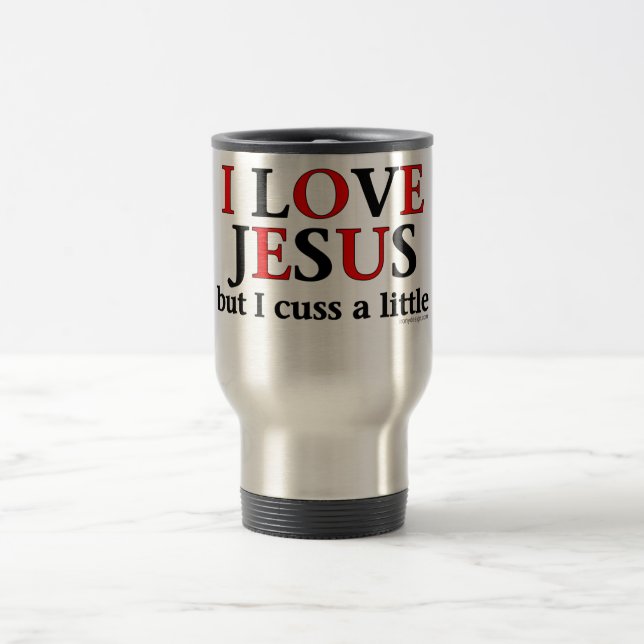 Mug De Voyage J'aime Jésus [mais moi jurent] (Centre)