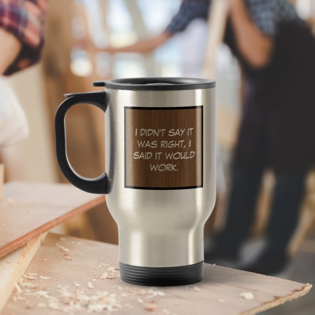 Mug De Voyage Je n'ai pas dit que c'était juste (Créateur téléchargé)