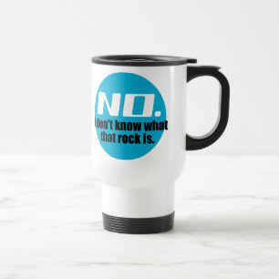 Mug De Voyage Je ne sais pas ce qu'est ce rocher (bleu)