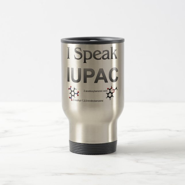 Mug De Voyage Je parle la nomenclature de chimie d'IUPAC (Centre)