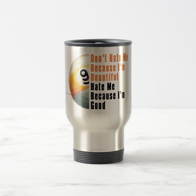 Mug De Voyage Je Suis Beau Je Suis Bon 9 Balle (Centre)