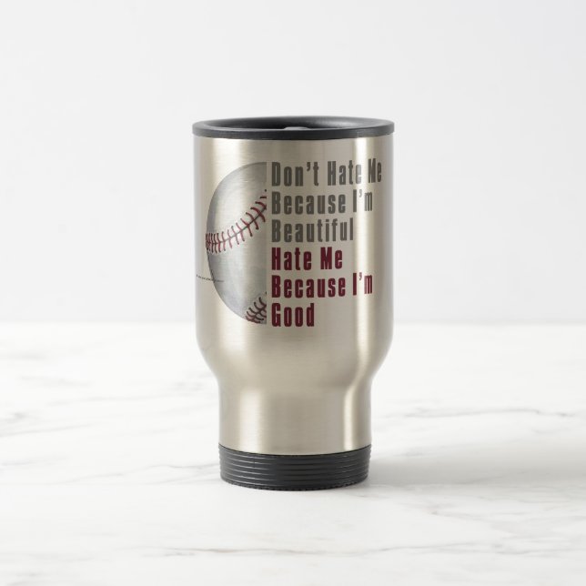 Mug De Voyage Je Suis Beau Je Suis Bon Baseball (Centre)