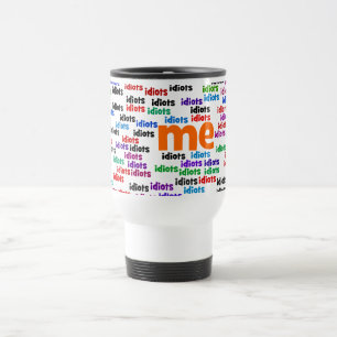 Mug De Voyage Je suis complètement entouré par un groupe