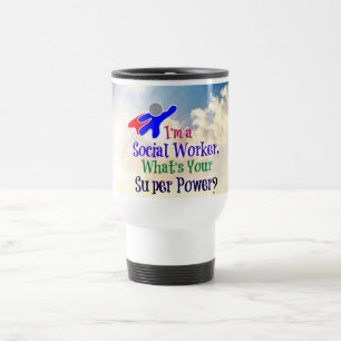 Mug De Voyage Je suis un travailleur social. Quel est ton super 