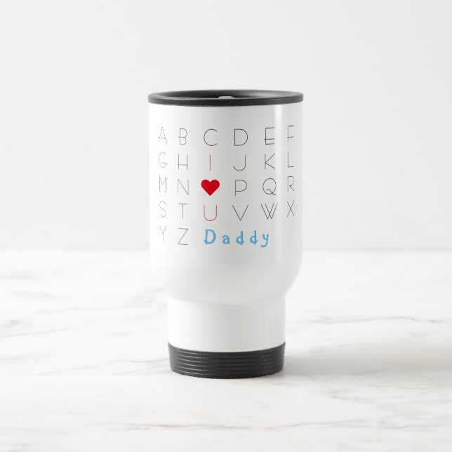 Mug De Voyage Je t'aime papa Fête des pères Anniversaire Commute (Centre)
