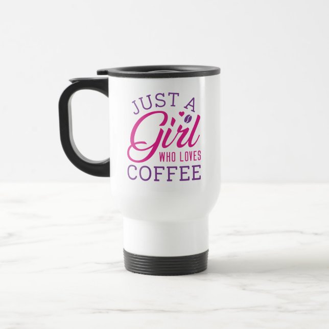 Mug De Voyage Juste Une Fille Qui Aime Le Café (Gauche)
