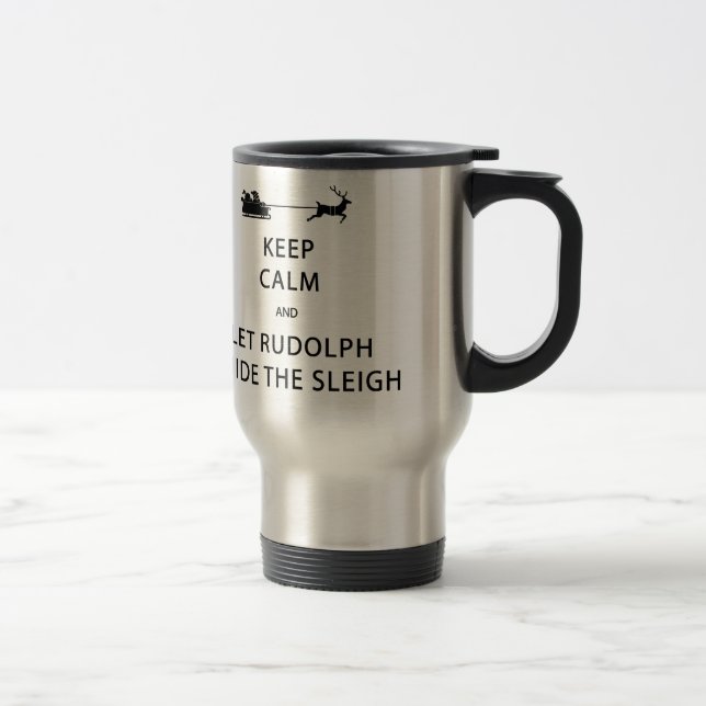Mug De Voyage Keep Calm Let Rudolph Guide Sleigh (Droit)