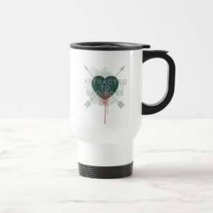 Mug De Voyage La flèche   "attiré à de mauvais garçons" a pe